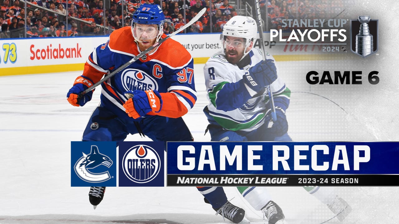 Oilers cruise past Canucks in Game 6, push Western 2nd Round to limit