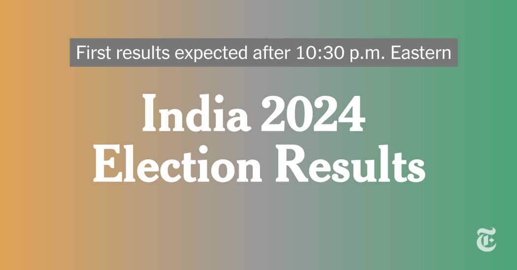 India Election Results: Live Updates