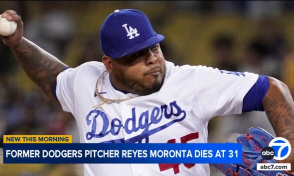 Former Dodgers pitcher Reyes Moronta dies at 31, reports say