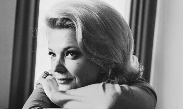 Gena Rowlands, a luminous leading lady of independent film, has died